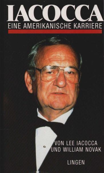 Iacocca - eine amerikanische Karriere.