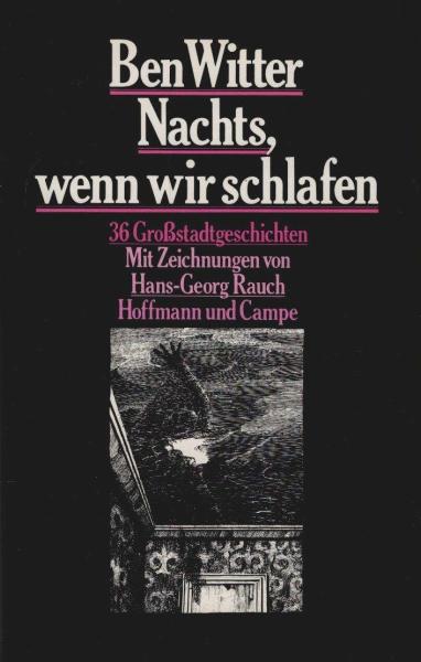 Nachts, wenn wir schlafen : 36 Grossstadtgeschichten.