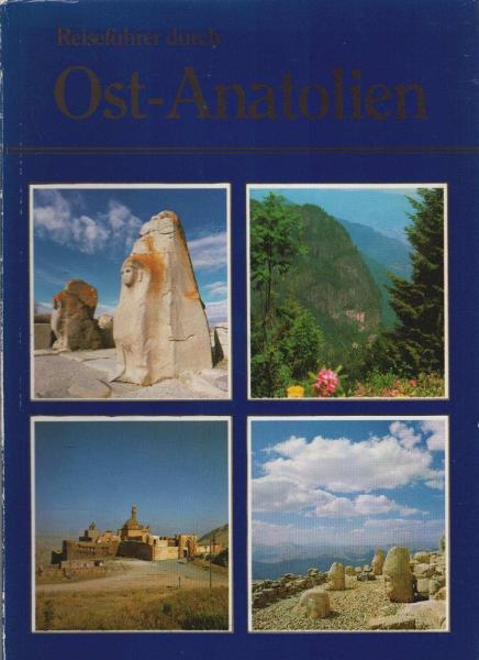 Reiseführer durch Ost-Anatolien