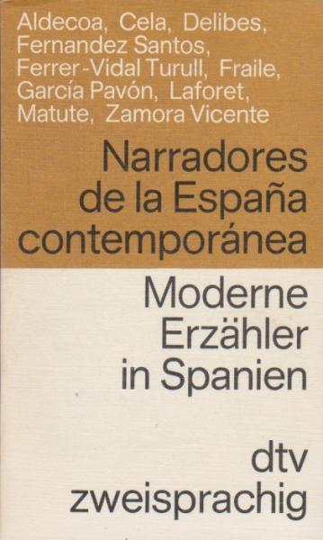 Narradores de la Espana contemporánea : [span.-dt.] = Moderne Erzähler in Spanien.