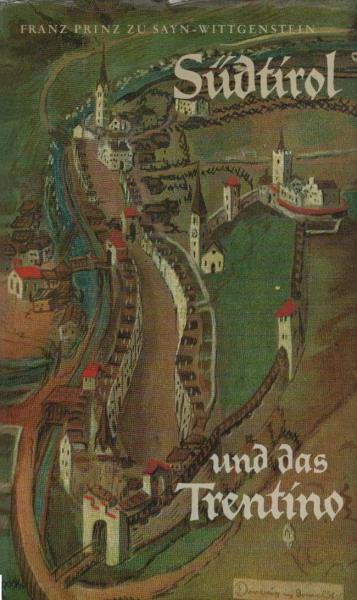 Südtirol und das Trentino