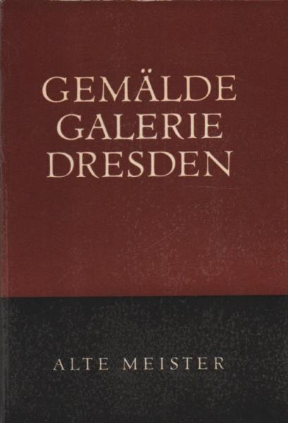 Gemäldegalerie Dresden; Teil: Alte Meister