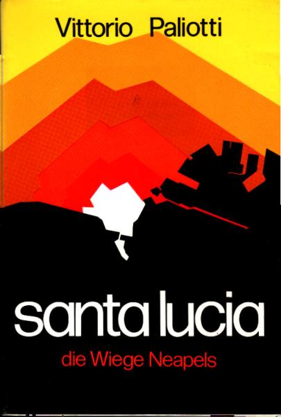 Santa Lucia die Wiege Neapels