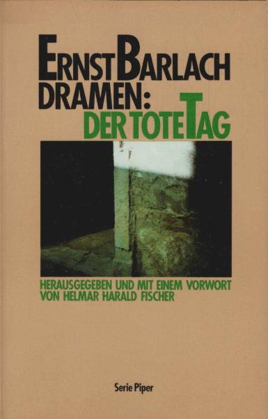 Dramen: Der tote Tag.