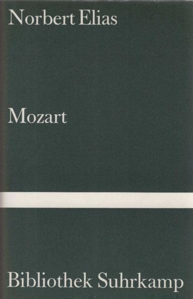 Mozart : zur Soziologie eines Genies.