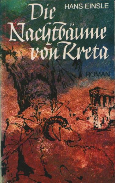 Die Nachtbäume von Kreta : Roman.