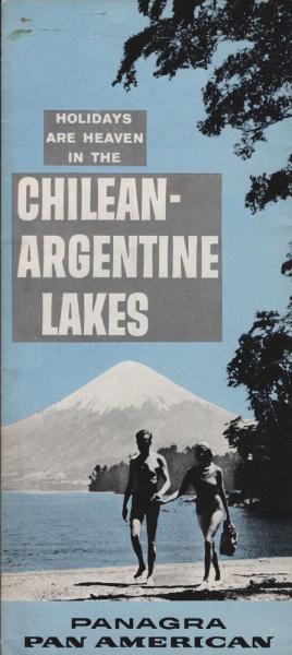 Holidays are Heaven in the Chilean-Argentine Lakes (Faltprospekt)