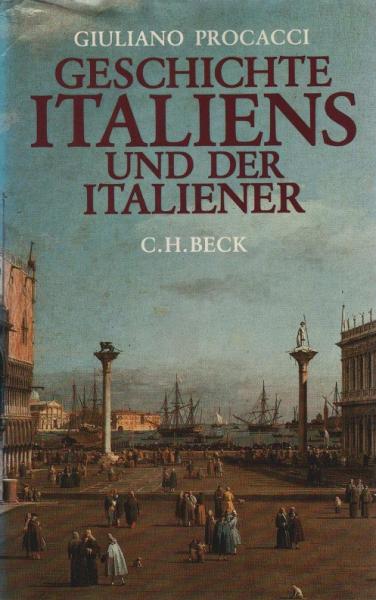 Geschichte Italiens und der Italiener.