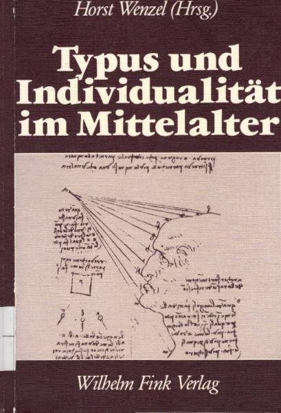 Typus und Individualität im Mittelalter.