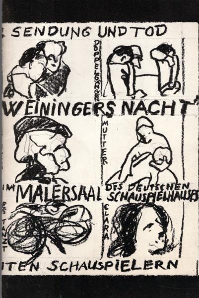 Weiningers Nacht. Deutsches Schauspielhaus Hamburg, Regie Jaroslav Chundela. Premiere am 06. April 1986 im Malersaal. [Programmheft]