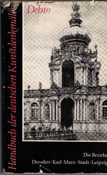 Handbuch der deutschen Kunstdenkmäler; Teil: Die Bezirke Dresden, Karl-Marx-Stadt, Leipzig