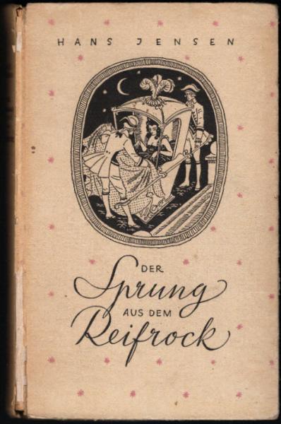 Der Sprung aus dem Reifrock : [Roman].
