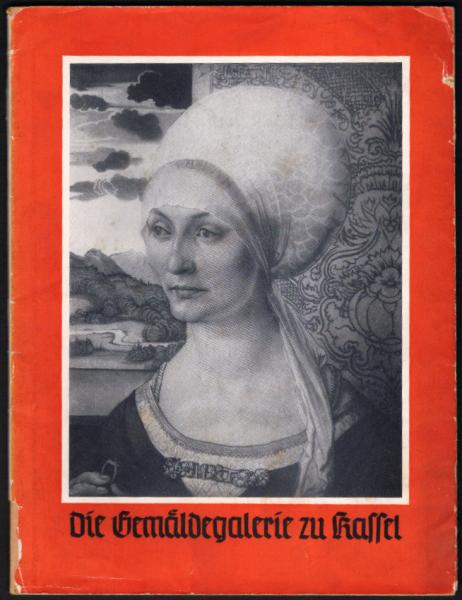 Die Gemäldegalerie zu Kassel : Eine Auswahl d. schönsten Werke ; [Folge 1].