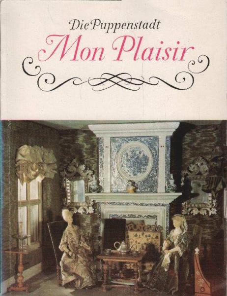 Die Puppenstadt Mon Plaisir.