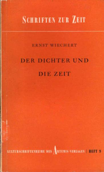 Der Dichter und die Zeit : Rede, geh. am 16. April 1935 in Auditorium d. Universität München.