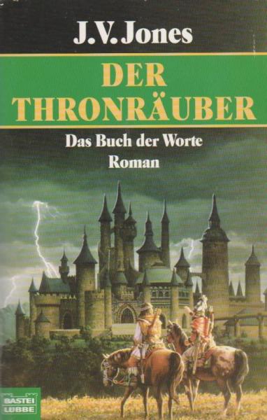 Das Buch der Worte; Teil: [Bd. 2]., Der Thronräuber.