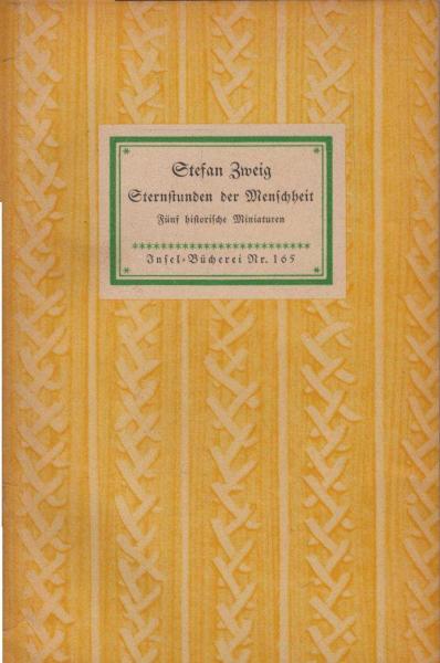 Sternstunden der Menschheit : 5 historische Miniaturen.