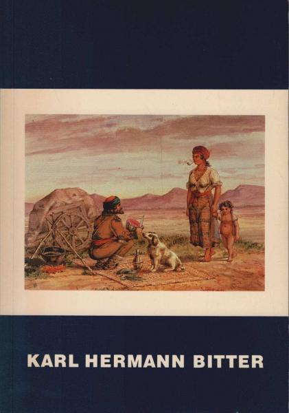 Karl Hermann Bitter.  Stationen eines Staatsmannes.