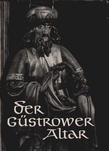 Der Güstrower Altar.
