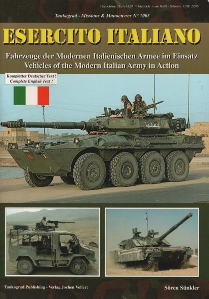 Esercito Italiano. Fahrzeuge der Modernen Italienischen Armee im Einsatz / Missions & Manoeuvres No 7005