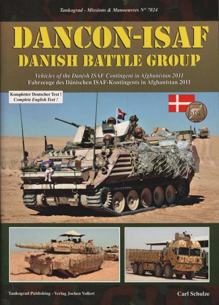Dancon-ISAF. Fahrzeuge des Dänischen ISAF-Kontingents in Afghanistan 2011 / Missions & Manoeuvres No 7024