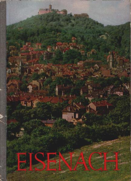Eisenach und die Wartburg.