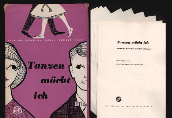 Tanzen möcht ich. Schule des modernen Gesellschaftstanzes
