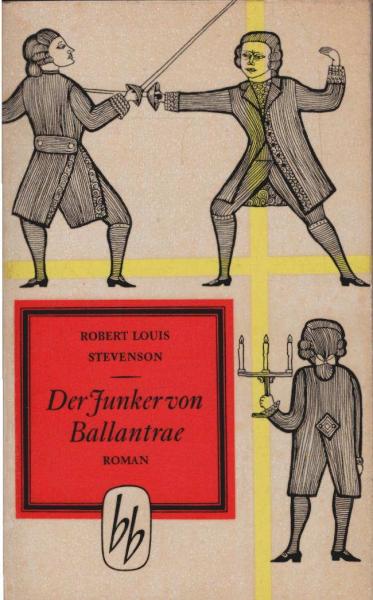 Der Junker von Ballantrae : Roman.