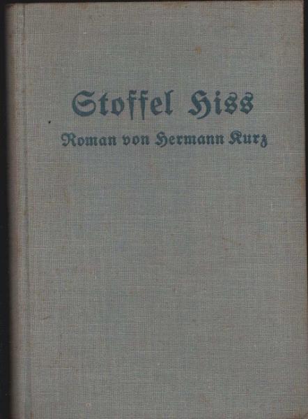 Stoffel Hiss. Roman