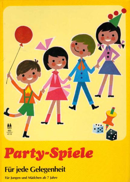 Party-Spiele für jede Gelegenheit. Für Jungen und Mädchen ab 7 Jahre.