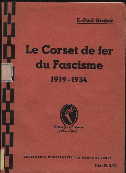 Le corset de Fer du Fascisme, 1919-1934