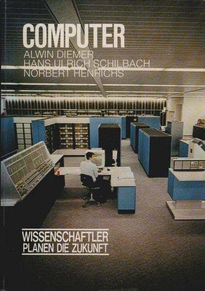 Computer : Medium d. Informationsverarbeitg.