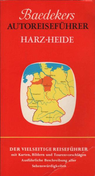 Baedekers Autoreiseführer Harz und Heide