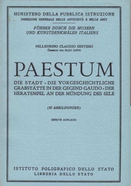 Die Stadt, die vorgeschichtliche Grabstätte in der Gegend Gaudo, der Heratempel an der Mündg des Sele.