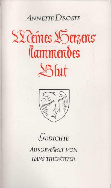 Meines Herzens flammendes Blut : Gedichte.