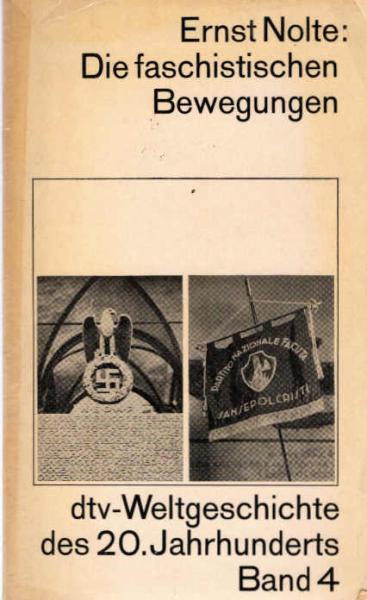 Die faschistischen Bewegungen : d. Krise d. liberalen Systems u.d. Entwicklung d. Faschismen.