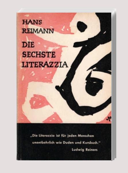 Reimann, Hans: Literazzia; Teil: 6