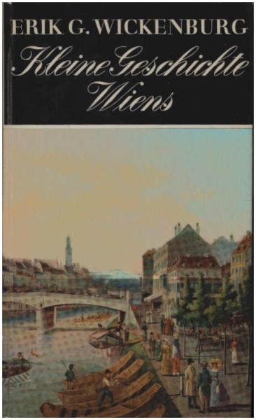 Kleine Geschichte Wiens.