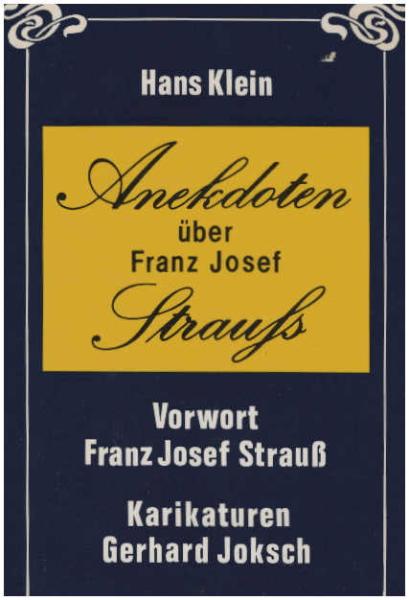 Anekdoten über Franz Josef Strauss.