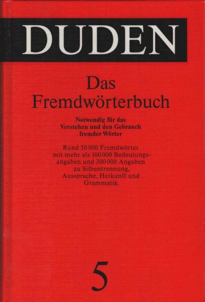 Duden Fremdwörterbuch.