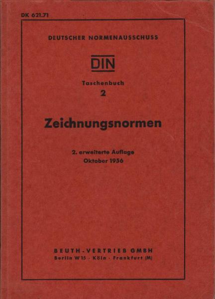 Zeichnungsnormen; Teil: 2., erw. Aufl. Okt. 1956.