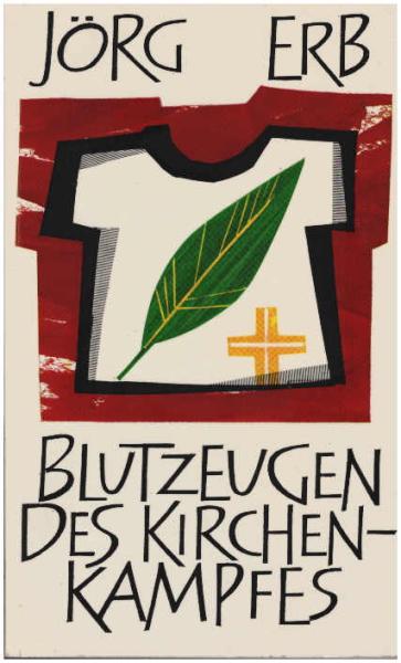 Blutzeugen des Kirchenkampfes.