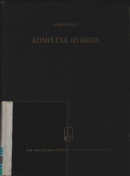 Komplexe Hydride und ihre Anwendung in der organischen Chemie.
