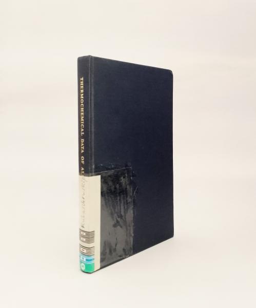 Thermochemical Data of Alloys (= Pergamon Science Series. Metal Physics and Physical Metallurgy, Volume 3)