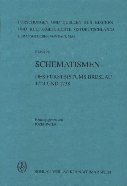 Schematismen des Fürstbistums Breslau 1724 und 1738.