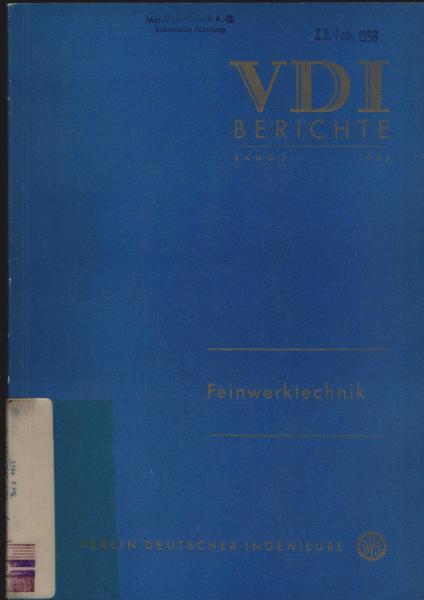 Feinwerktechnik : Vorträge d. VDI-Tagung Karlsruhe 1954.