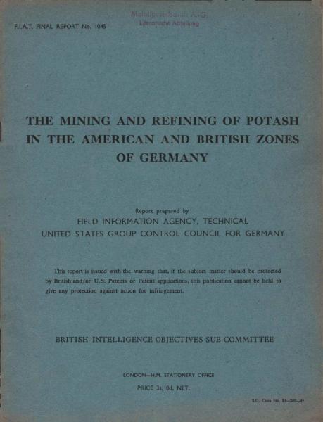 The mining and refining of potash in the American and British zones of Germany (=  Fiat final report, 1045)