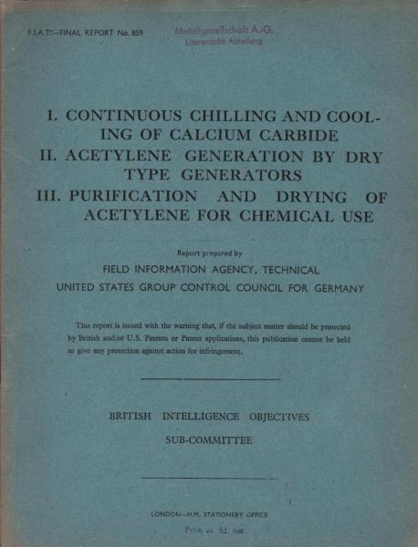 Continuous chilling and cooling of calcium carbide (= Fiat final report, 859)