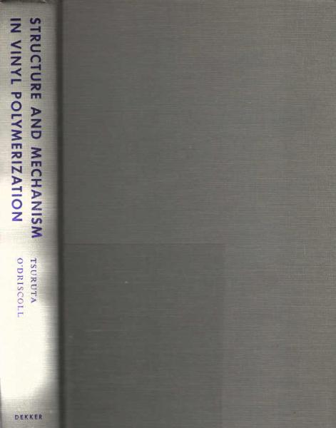 Structure and mechanism in vinyl polymerization