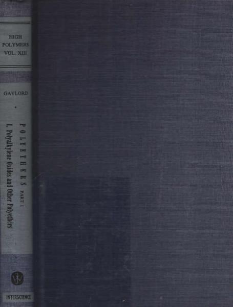 Polyethers. Part 1. Polyalkylene Oxides and Other Polyethers